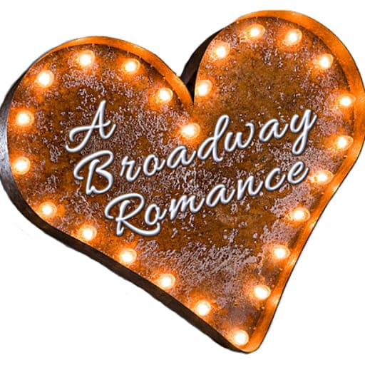 A Broadway Romance Chicago Tickets