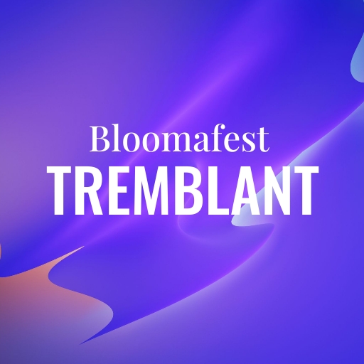 Bloomafest Tremblant Chicago Tickets