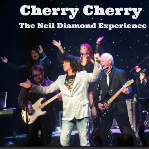 Cherry Cherry - A Tribute to Neil Diamond Chicago Tickets