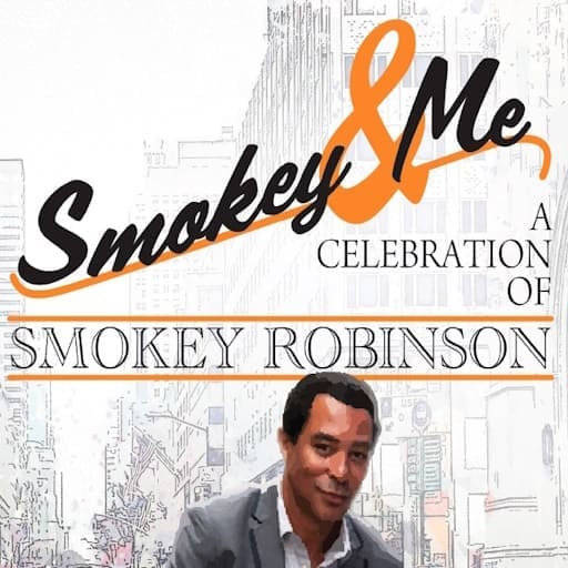 Smokey & Me - A Celebration of Smokey Robinson Chicago Tickets